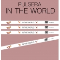 Pulsera IN THE WORLD